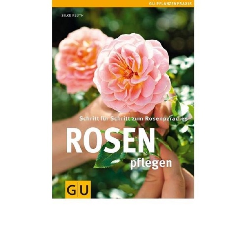 Buch "Rosen pflegen